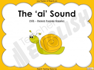 The 'ai' Sound - EYFS Teaching Resources